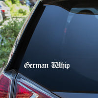 German Whip Car Sticker