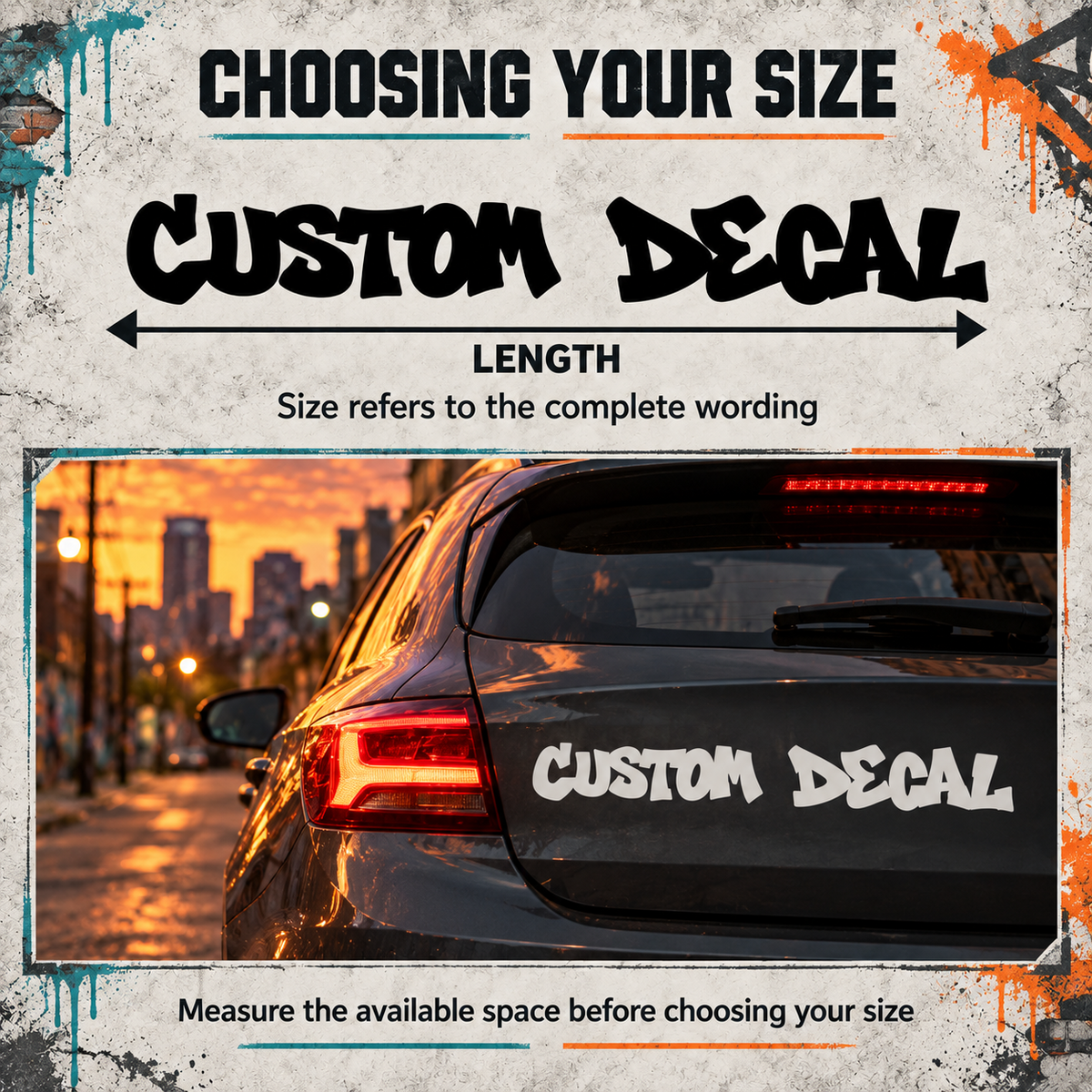Graffiti decal size guide showing the overall length of the complete wording with a dimension arrow and a car example.