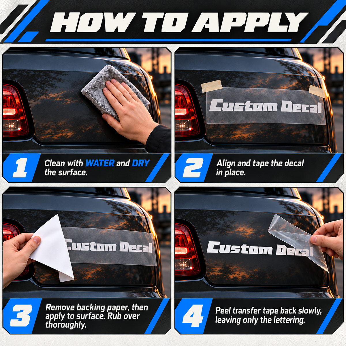 Four-step custom decal application guide showing cleaning, positioning, removing backing paper and peeling transfer tape back.