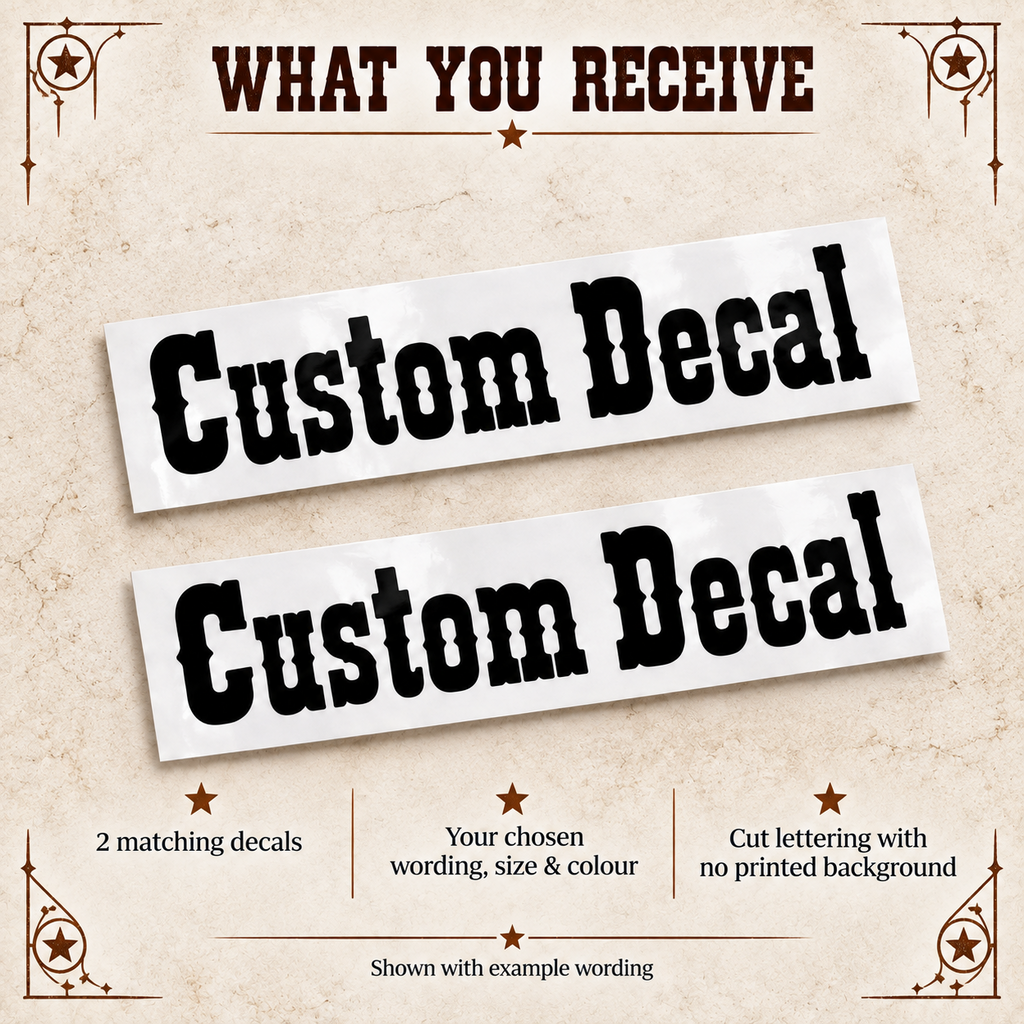 Two matching black western vinyl decals on backing sheets in your chosen wording, size and colour with no printed background.