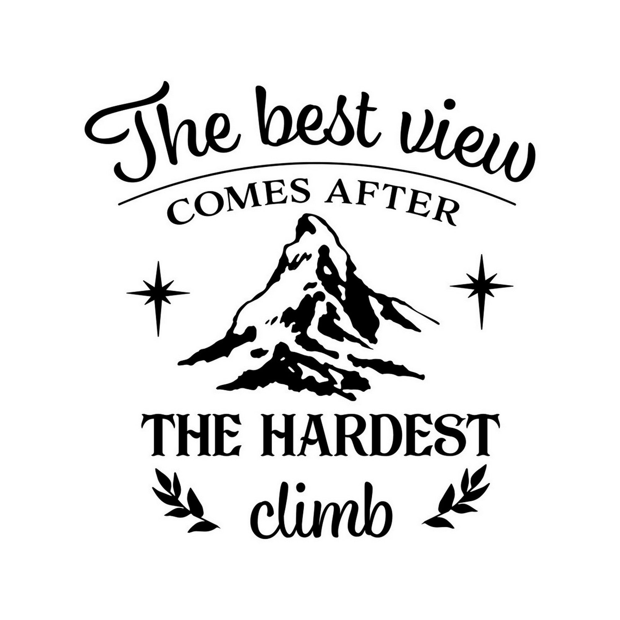 The Best View Comes After The Hardest Climb caravan sticker black vinyl artwork