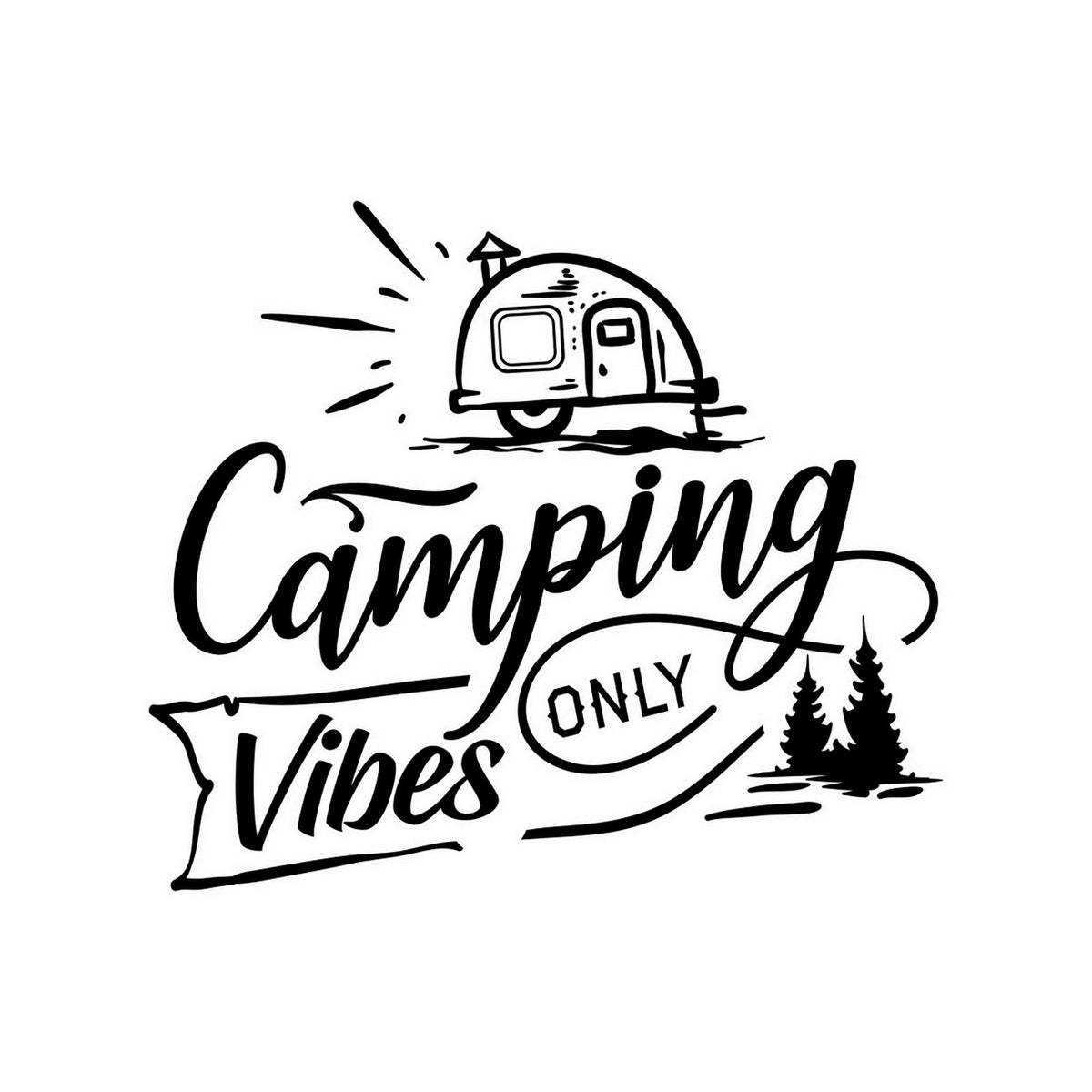 Camping Vibes Only caravan sticker black vinyl artwork