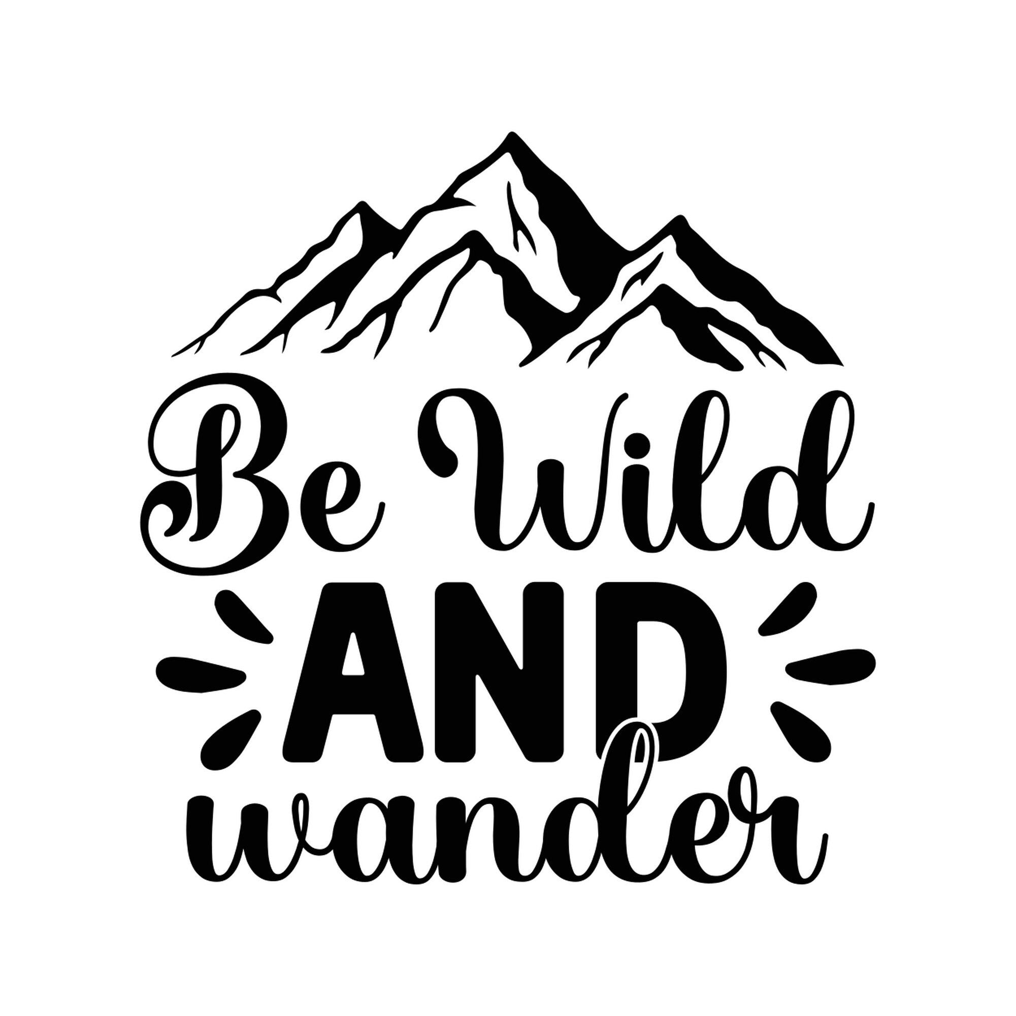 Be Wild And Wander Mountain Vinyl Decal - Camper Van, Truck, RV caravan sticker image 2