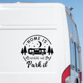 Home Is Where We Park It caravan sticker shown on a white motorhome