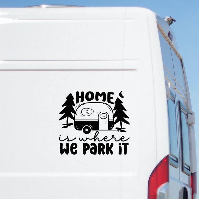 Home Is Where We Park It Sticker caravan sticker image 1