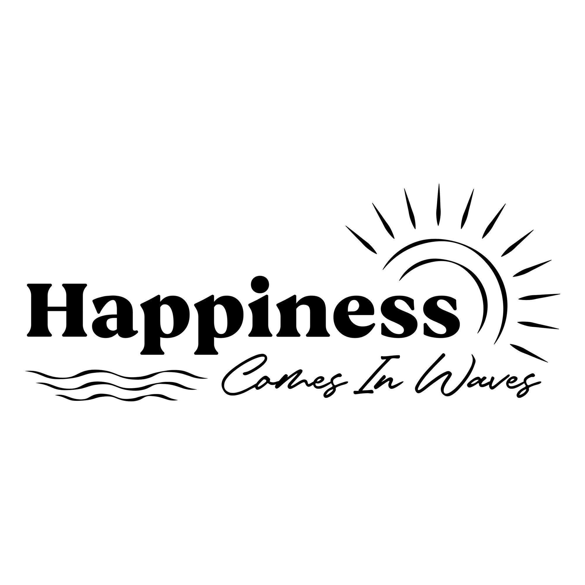 Black “Happiness Comes In Waves” mirror sticker design on a white background