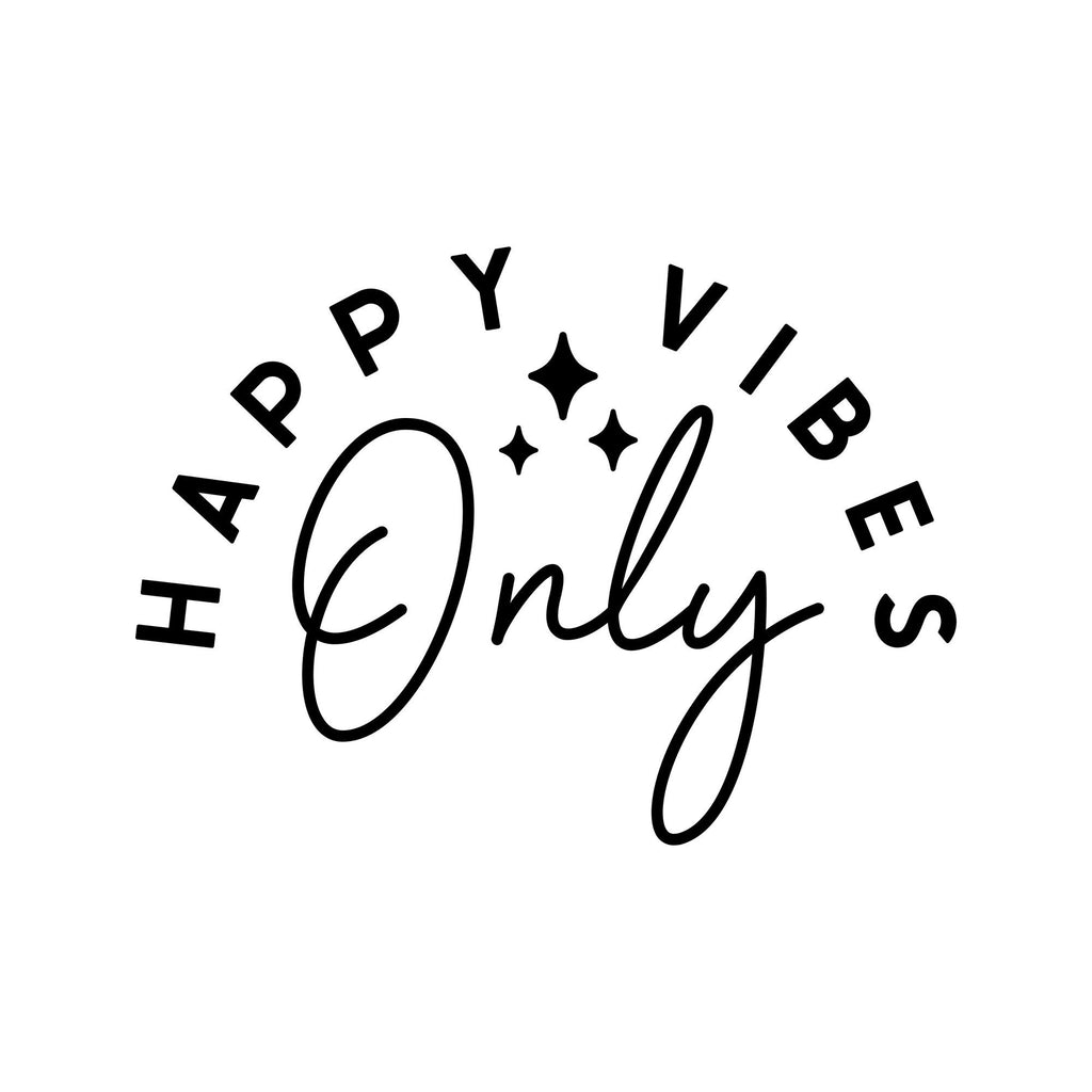 Black “Happy Vibes Only” mirror sticker design on a white background