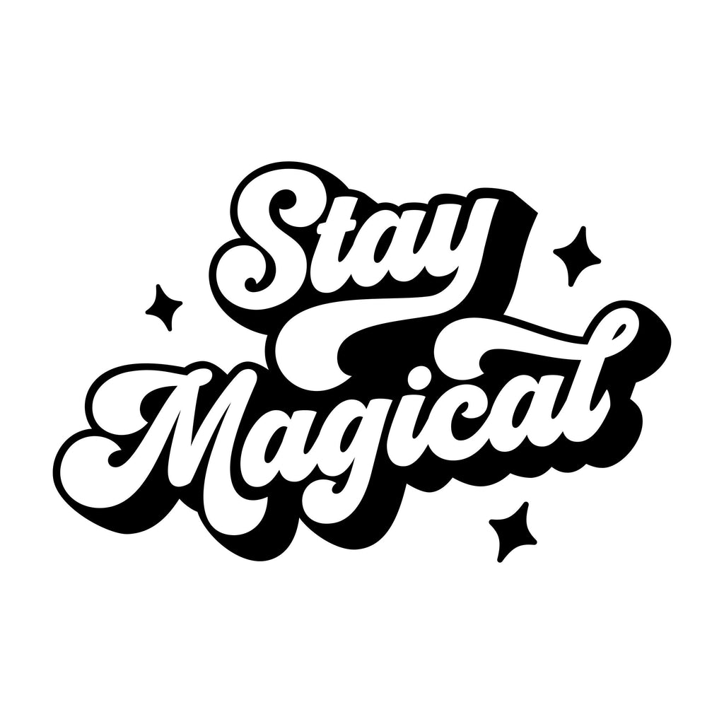 Black “Stay Magical” mirror sticker design on a white background