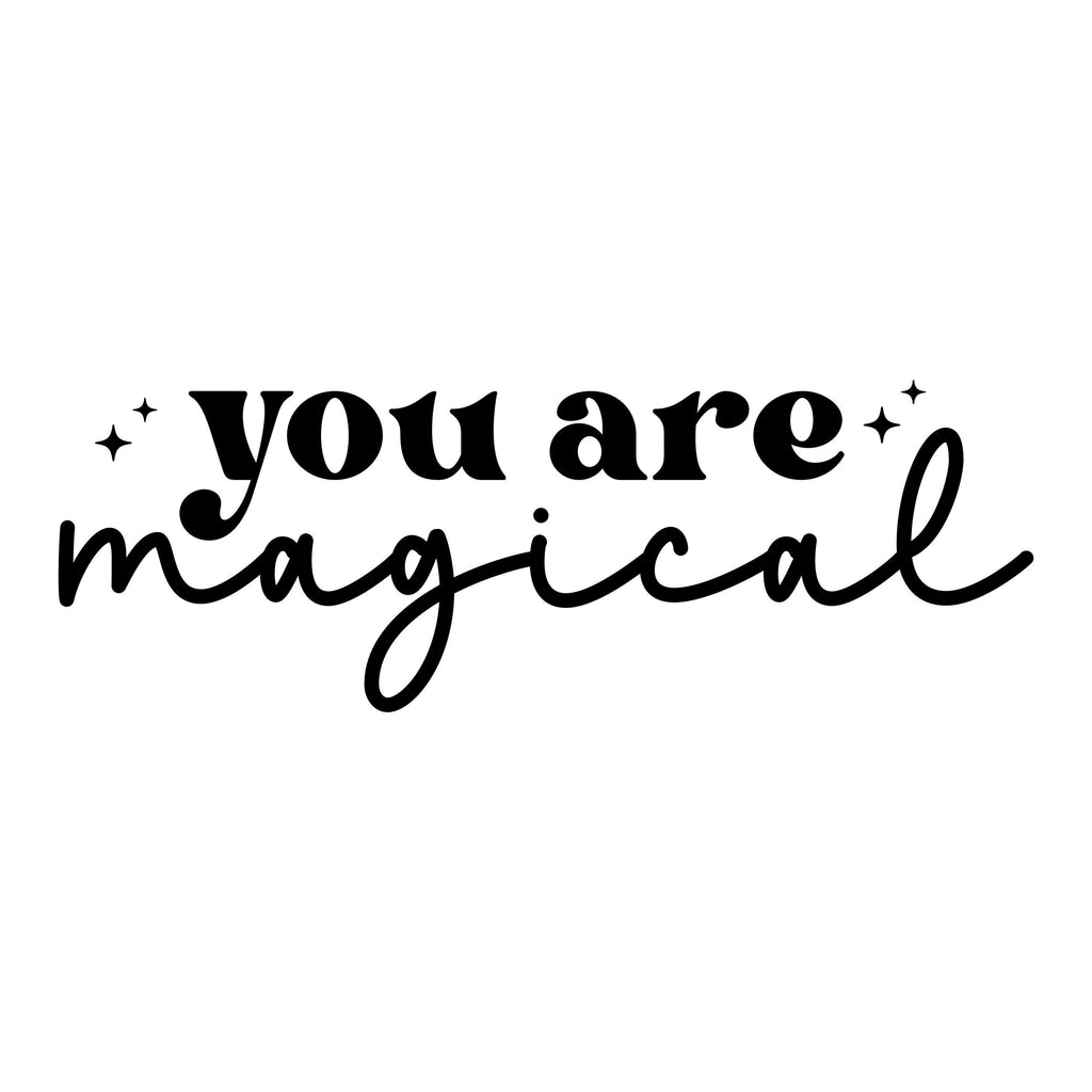 Black “You Are Magical” mirror sticker design on a white background