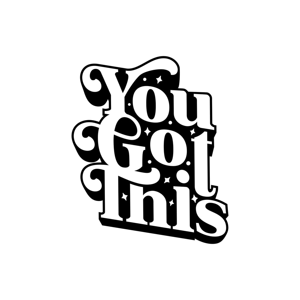 Black “You Got This” mirror sticker design on a white background