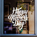Script Happy Mother’s Day Shop Window Sticker shown on a blue-framed shop window
