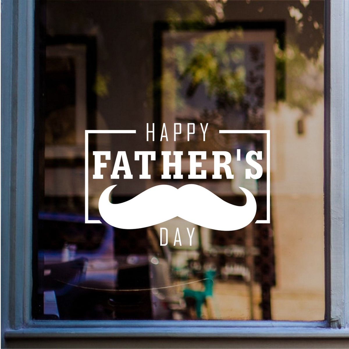 Happy Father's Day Shop Window Sticker shown on a shop window