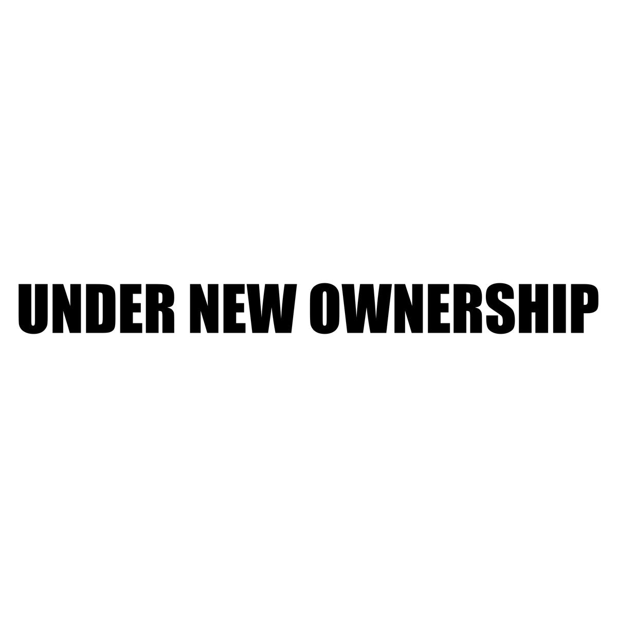 Under New Ownership Shop Window Sticker black vinyl design on a white background