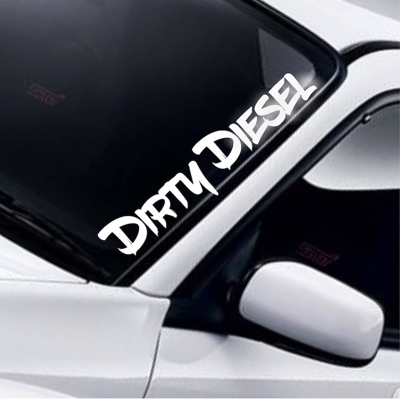 Dirty Diesel bold white vinyl windscreen sticker fitted to a car