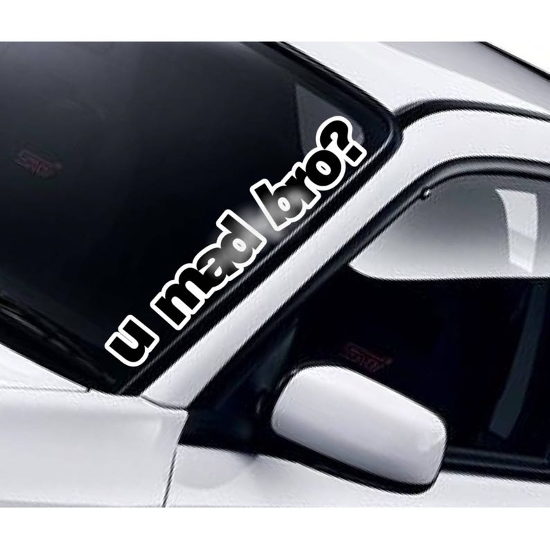U Mad Bro windscreen sticker fitted to a car windscreen