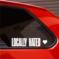 Locally Hated Heart Car Sticker