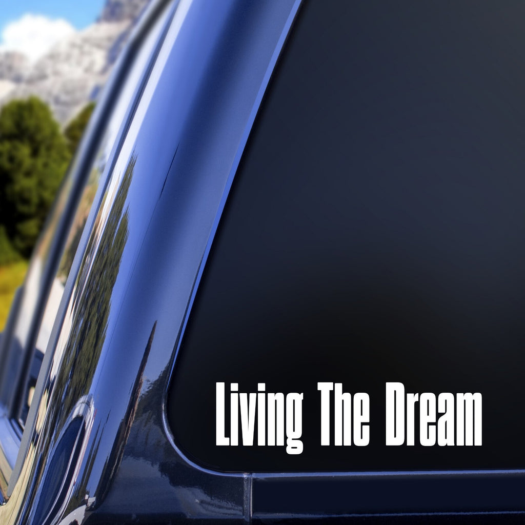 Living The Dream Tall Lettering Car Sticker