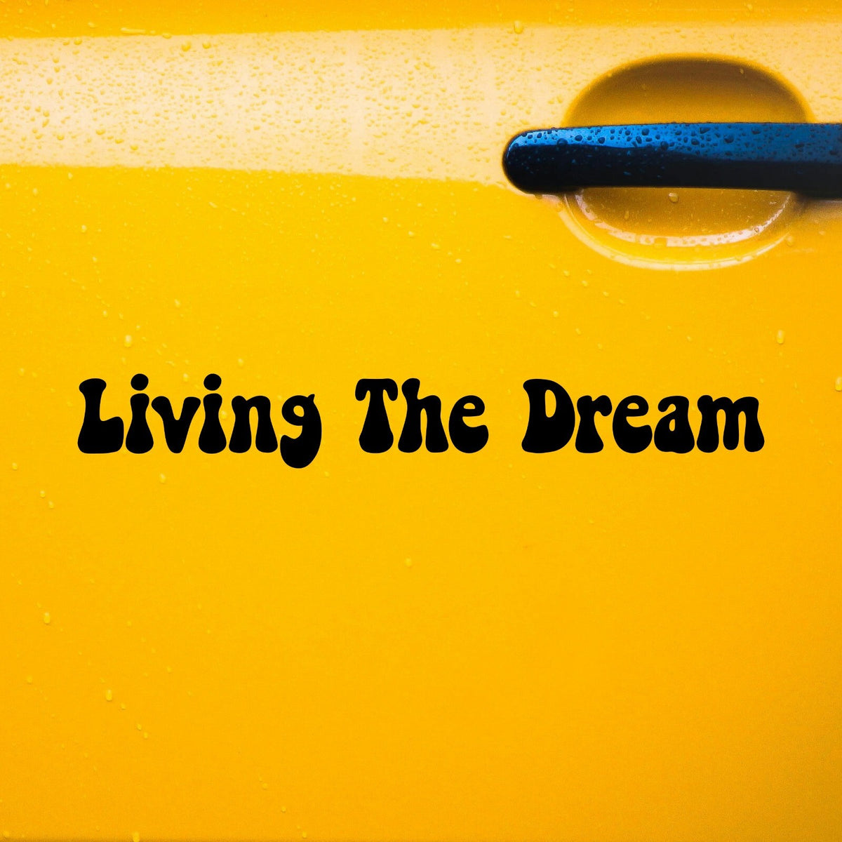Living The Dream Retro Lettering Car Sticker