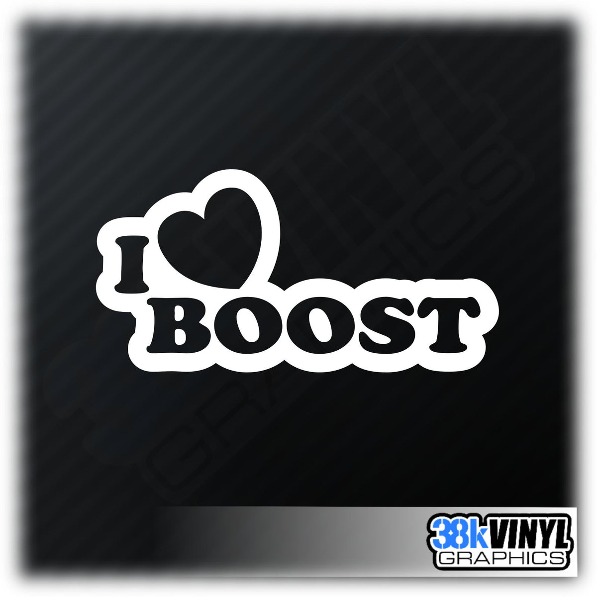 I Love Boost Car Sticker — product design and example placement.