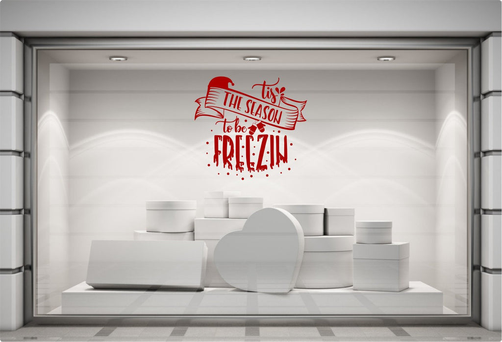 ’Tis the Season to Be Freezin’ Window Sticker product display image 7