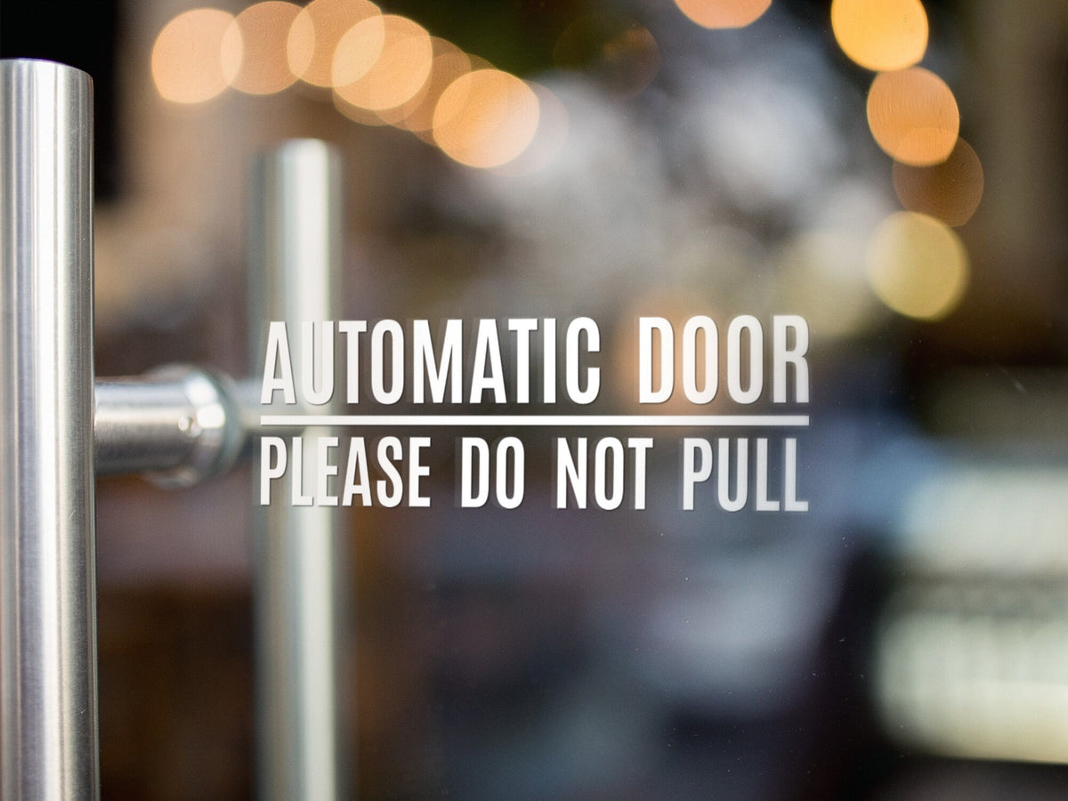 Automatic Door Please Do Not Pull vinyl decal design