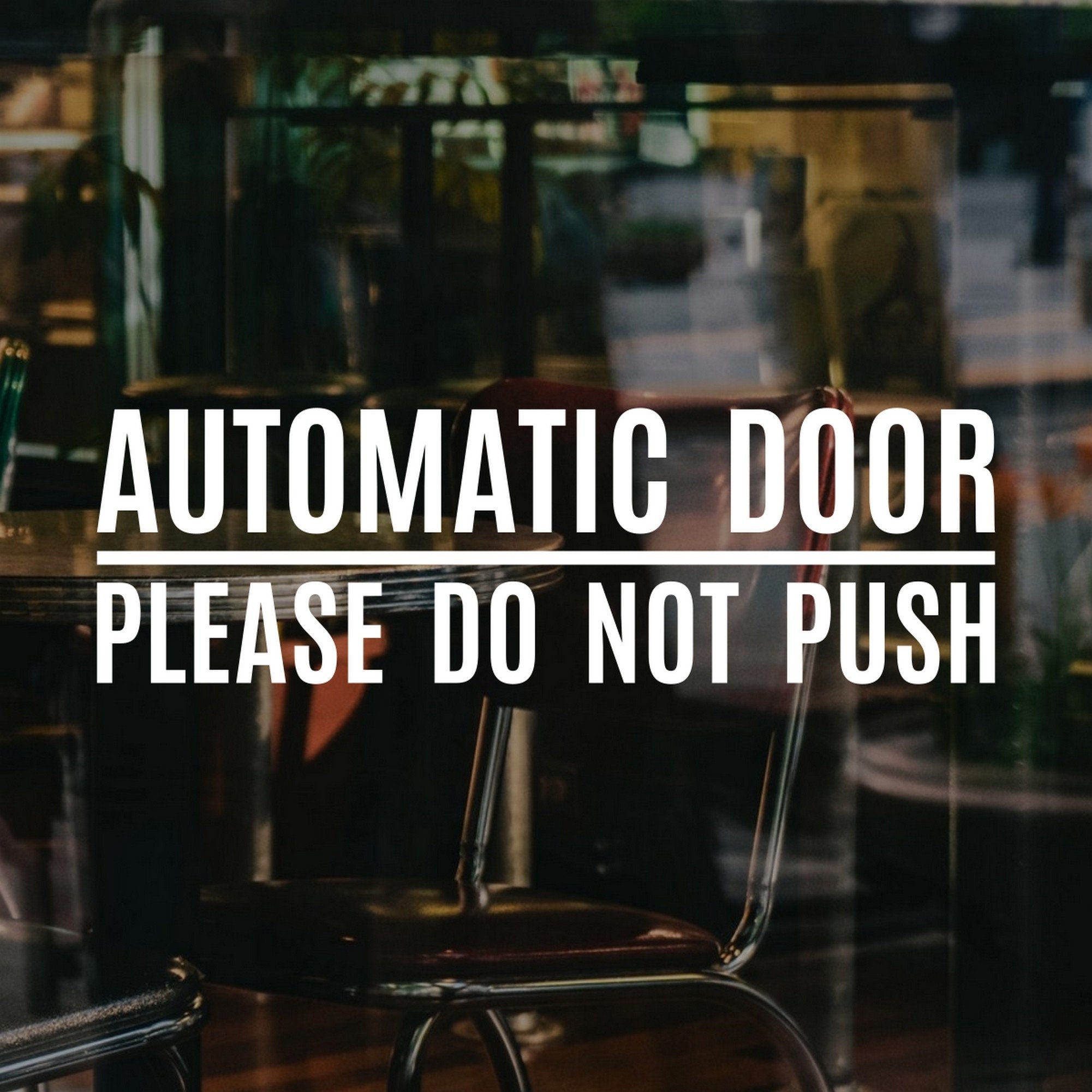 Automatic Door Please Do Not Push Window Sticker product display image 2