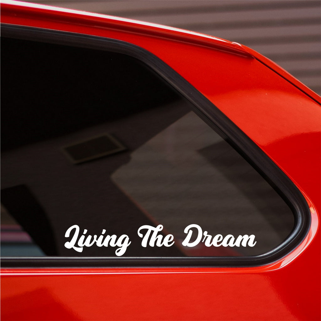 Living The Dream Bold Script Car Sticker — product view 2