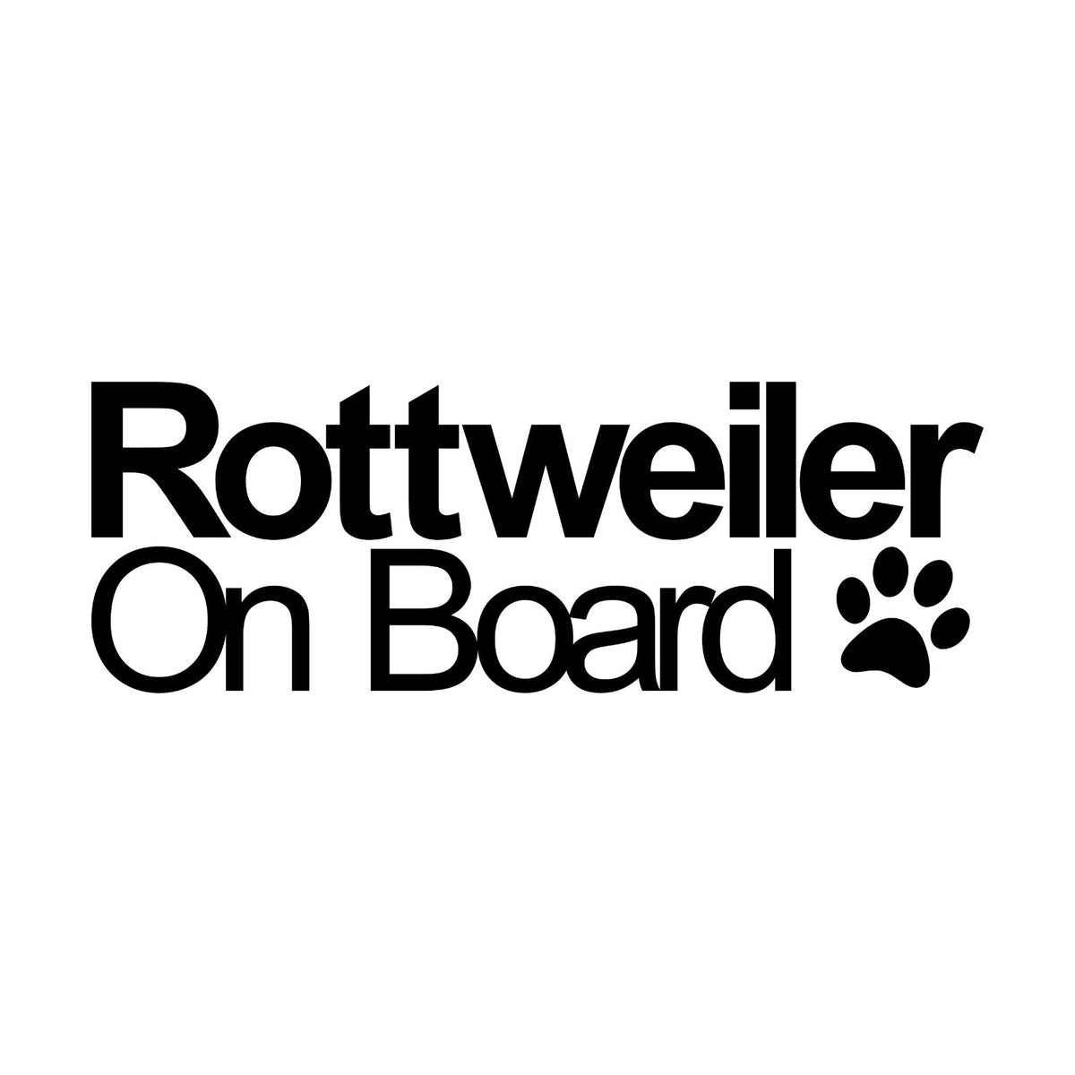 Rottweiler On Board decal design shown in black on a plain white background.