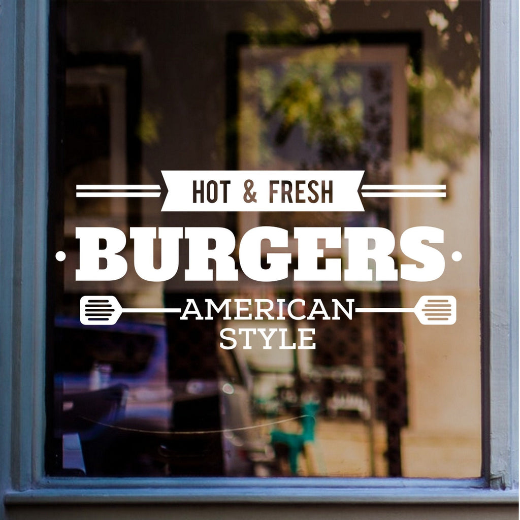 Hot & Fresh Burgers Window Sticker shown on a shop window
