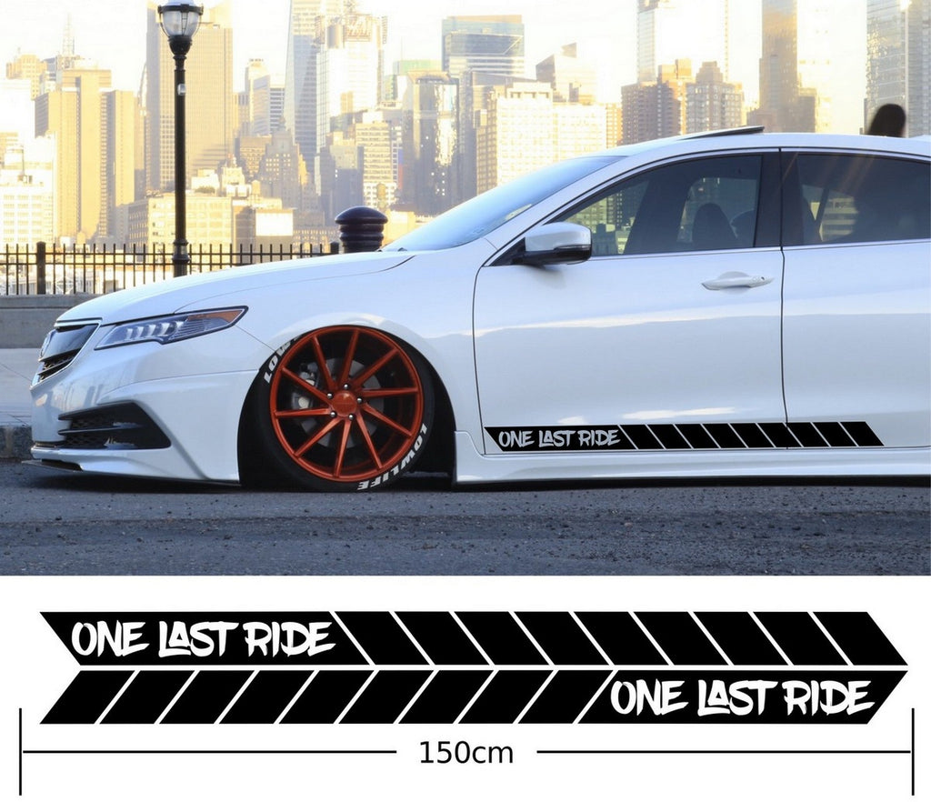 One Last Ride Car Side Stripes Stickers Decals
