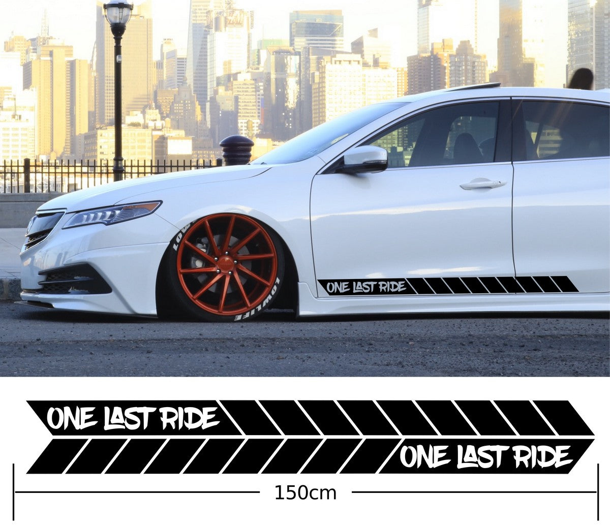 One Last Ride Car Side Stripes Stickers Decals