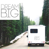 Dream Big Caravan Sticker
