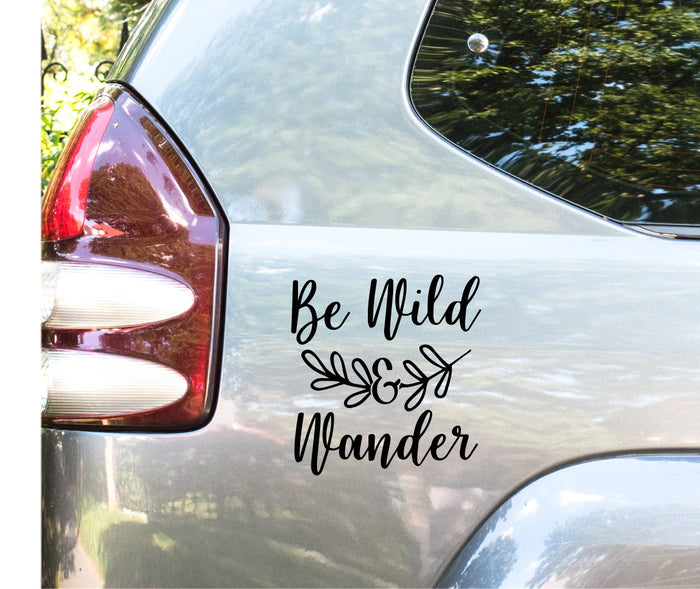 Be Wild & Wander Sticker