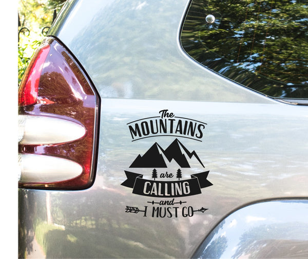 The Mountains Are Calling And I Must Go Decal
