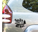 This Is How We Roll Car Decal