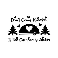 Don't Come Knockin If The Camper Is Rockin Caravan Decal