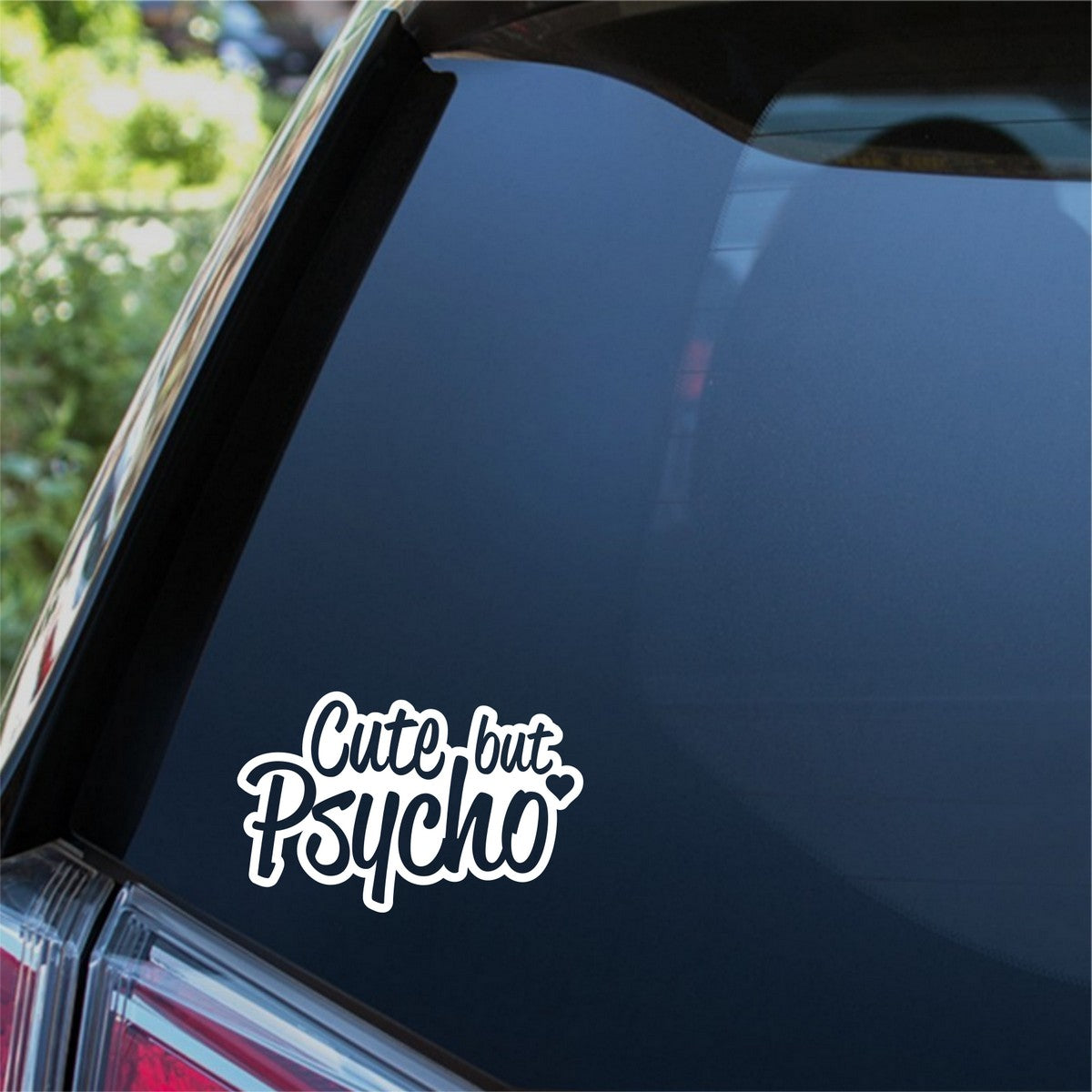 Cute But Psycho Outline Car Sticker