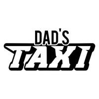 Dad's Taxi Car Sticker