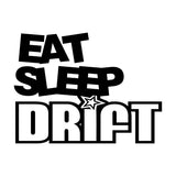 Eat Sleep Drift Car Sticker