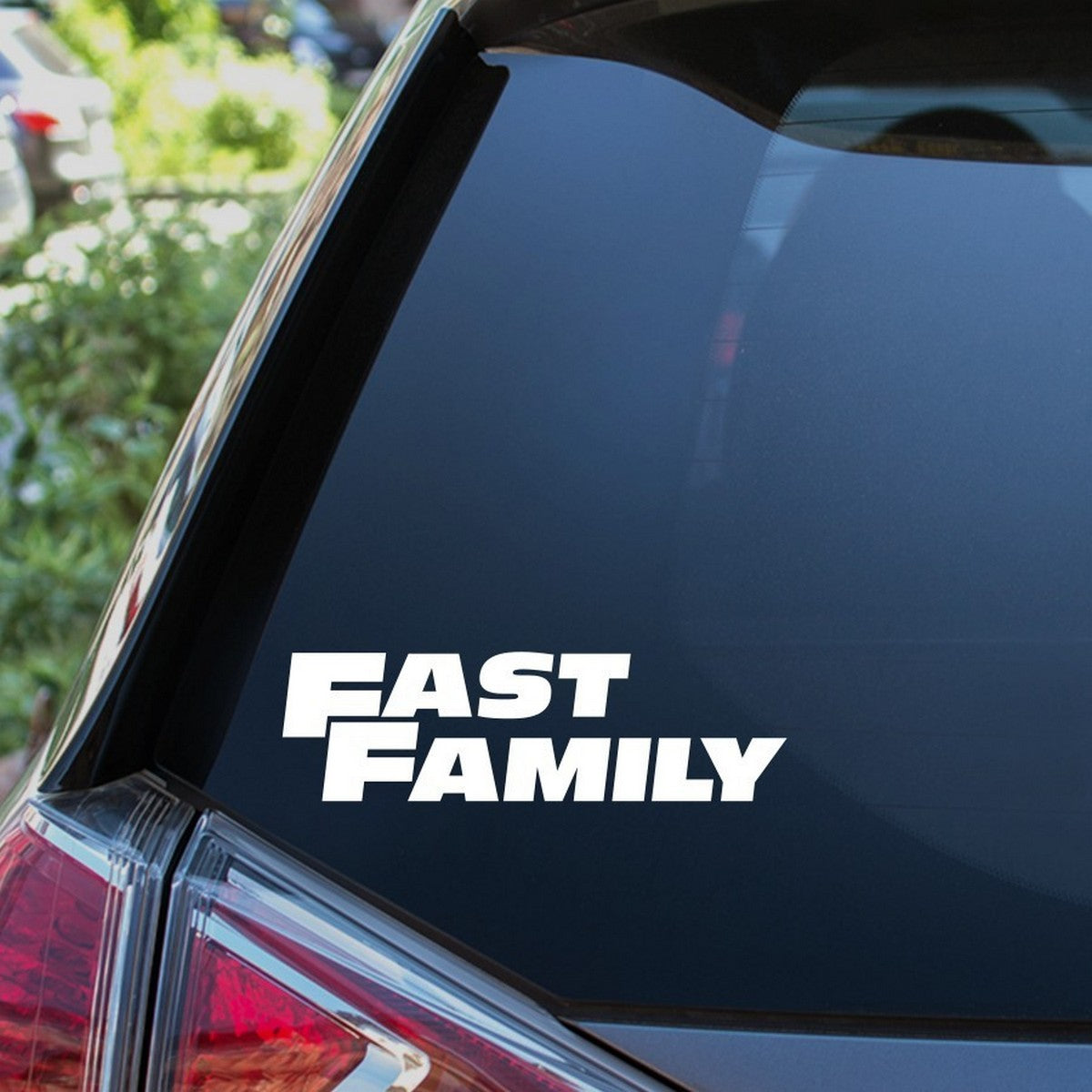 Fast Family Car Sticker