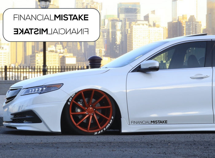 Financial Mistake Side Skirt Car Stickers Decals
