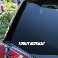 Fuddy Mucker Car Sticker