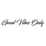 Good Vibes Only Car Sticker