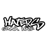 Haters Gonna Hate Car Sticker