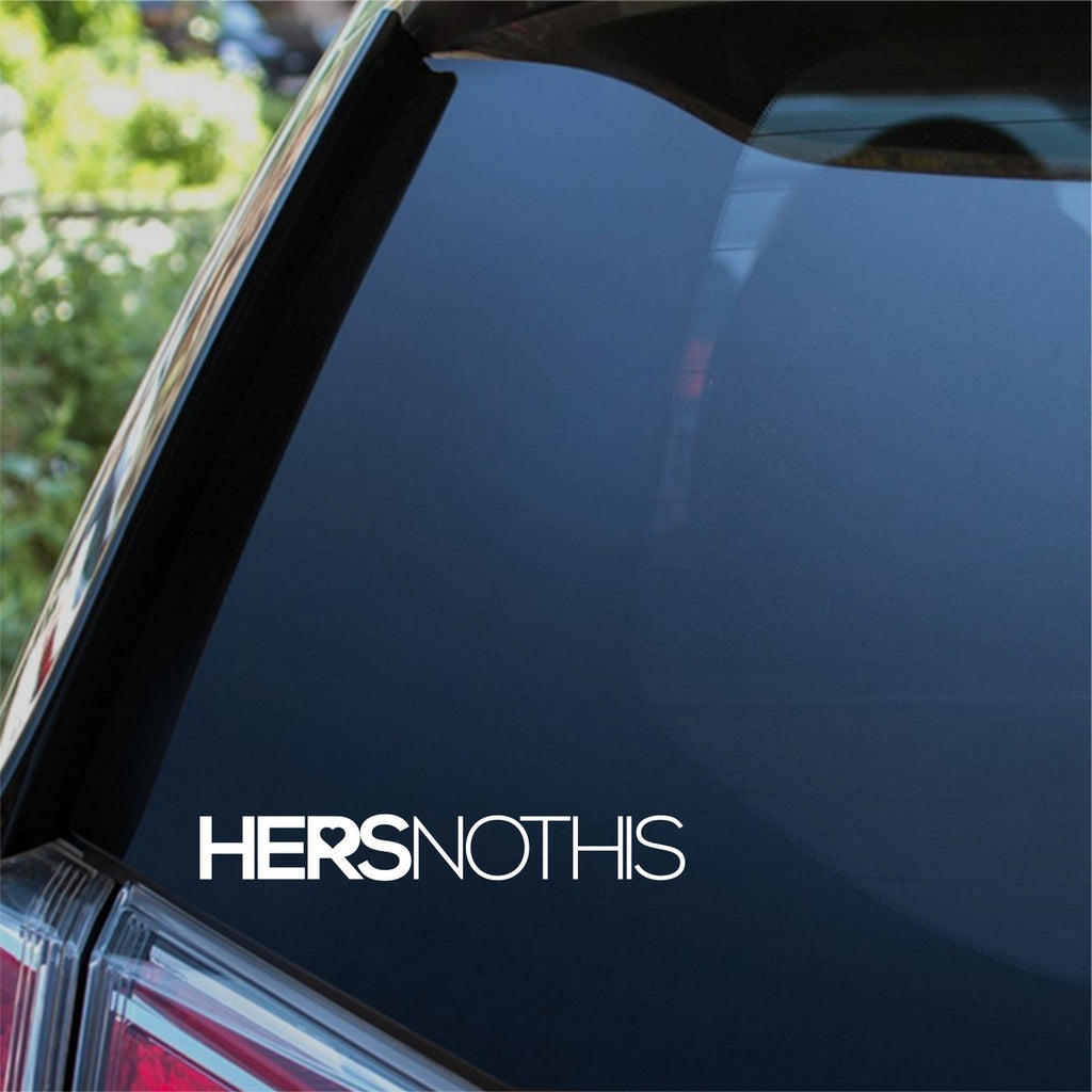 Hers Not His Car Sticker