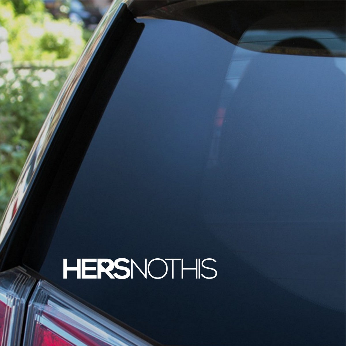 Hers Not His Car Sticker