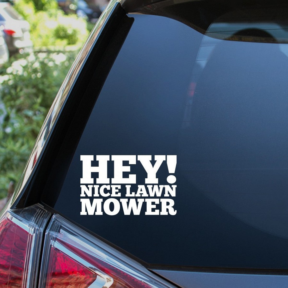 HEY Nice Lawnmower Car Sticker