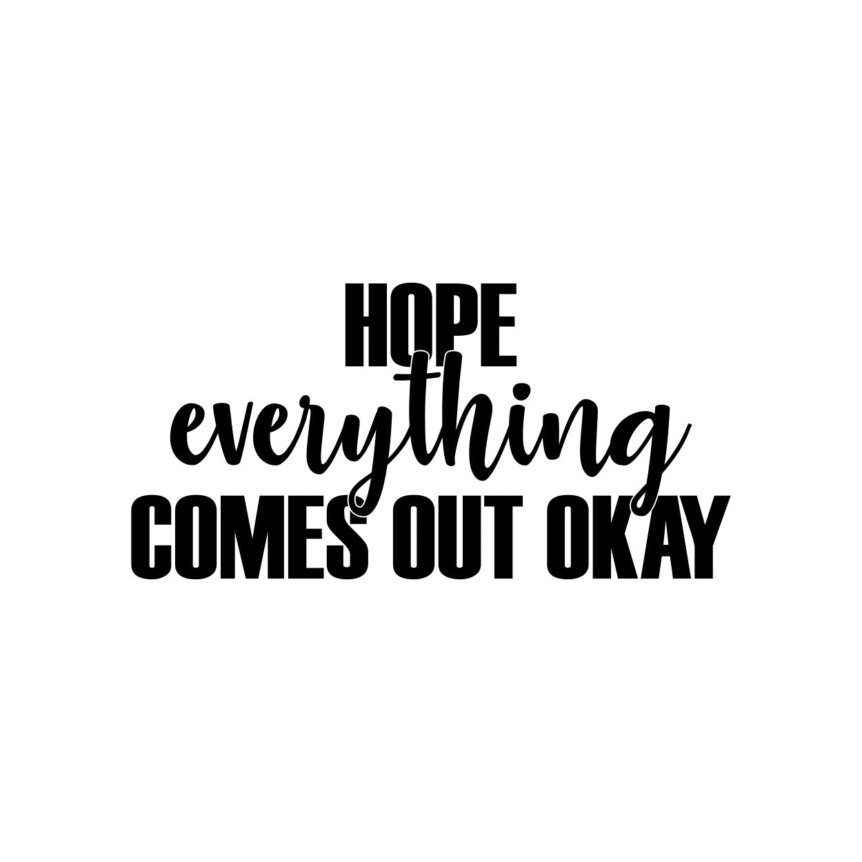 Hope everything comes out okay toilet sticker