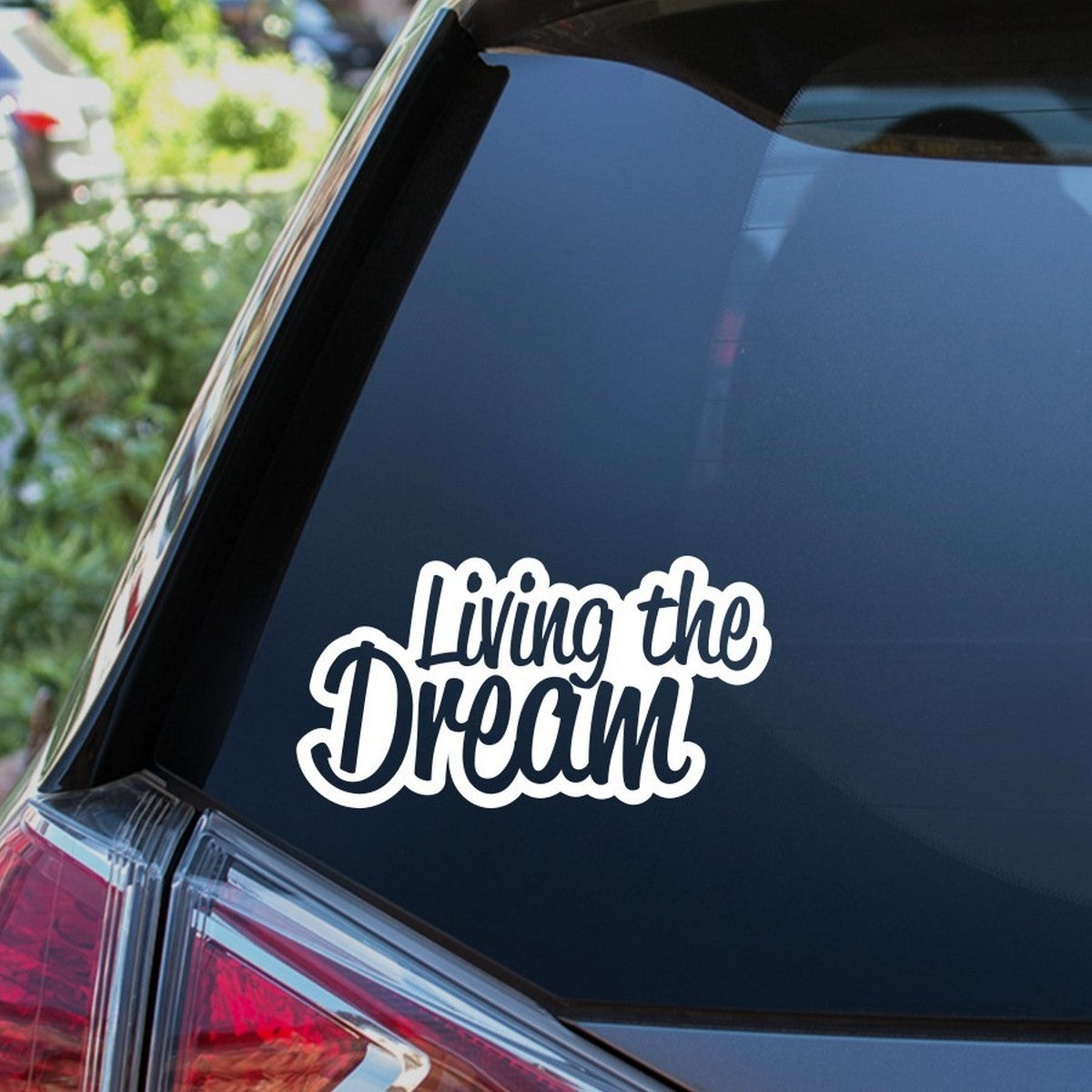 Living The Dream Car Sticker
