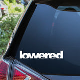 Lowered Car Sticker